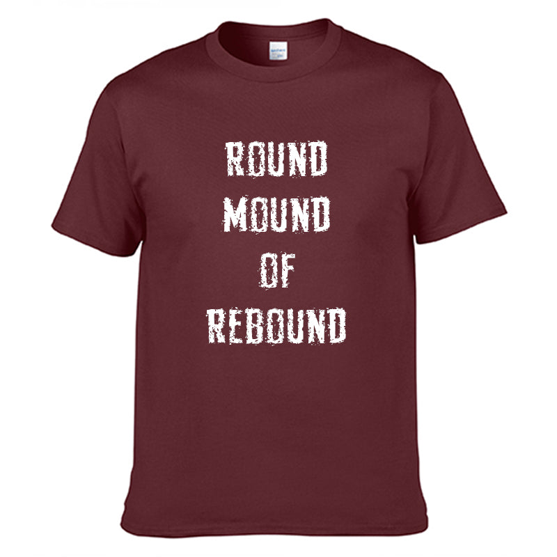 Round Mound of Rebound T-Shirt