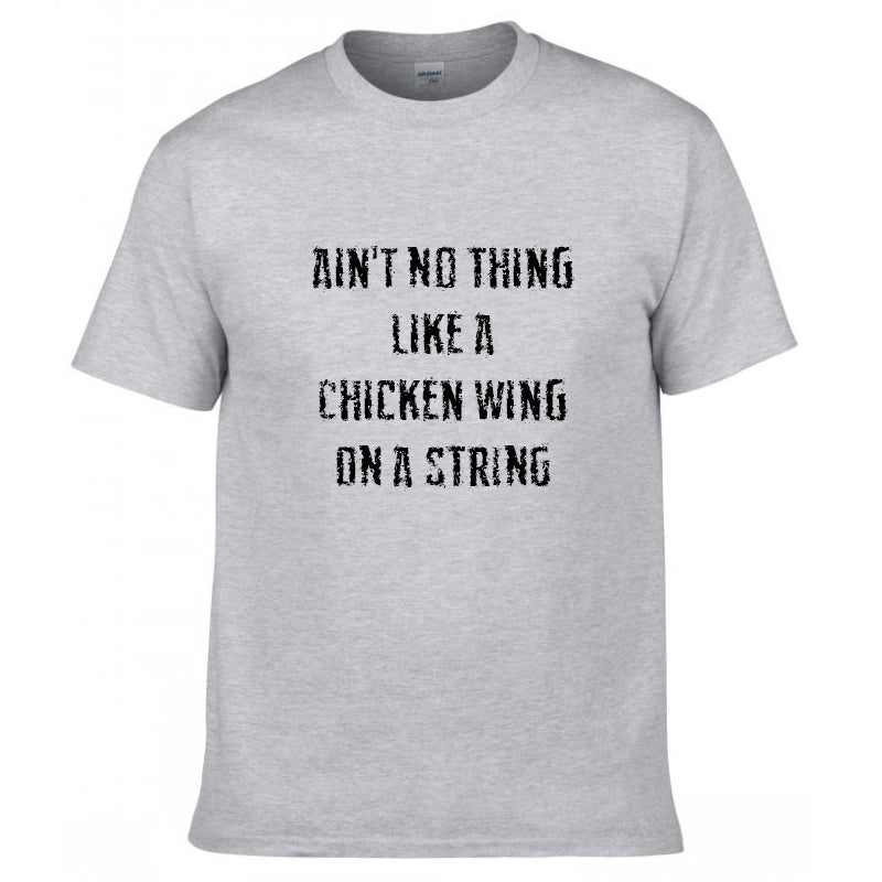 Ain't No Thing Like A Chicken Wing T-Shirt