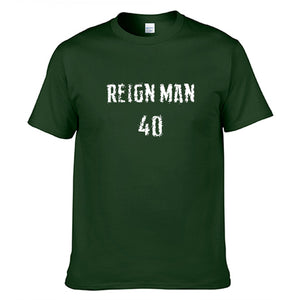 REIGN MAN 40 T-Shirt